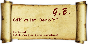 Gürtler Benkő névjegykártya